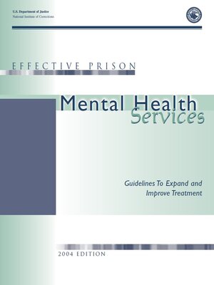 cover image of Effective Prison Mental Health Services: Guidelines to Expand and Improve Treatment